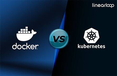 Docker VS Kubernetes: What’s The Difference?