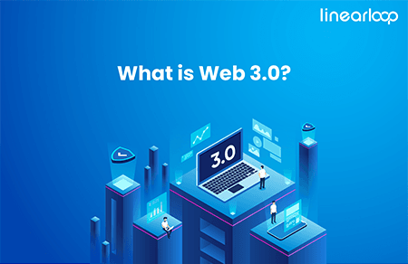 What Is Web 3.0 & Why Does It Matter?